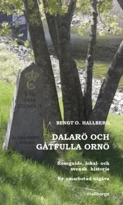 Dalarö och gåtfulla Ornö : Reseguide, lokal- och svensk historia