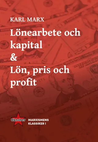 Lönearbete och kapital & Lön, pris och profit