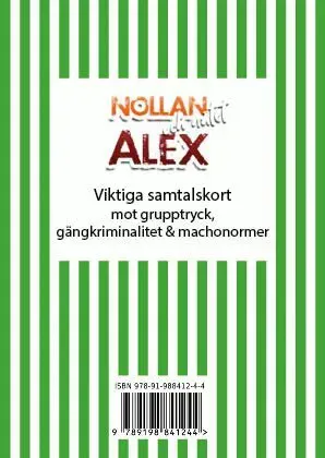 Alex : viktiga samtalskort mot grupptryck, gängkriminalitet och machonormer