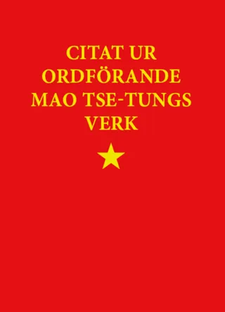 Citat ur ordförande Mao Tse-tungs verk