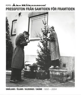 Foto: Åke Håkansson - pressfoton från samtiden för framtiden