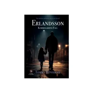Erlandsson : kommissariens Fall