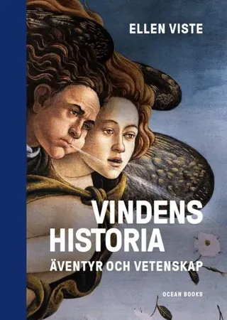 Vindens historia : äventyr och vetenskap