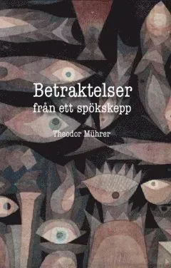 Betraktelser från ett spökskepp