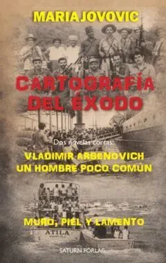 Cartografía del éxodo : Muro, piel y lamento / Vladimir Arsenovich, Un hombre poco común