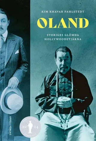 Oland - Sveriges glömda Hollywoodstjärna