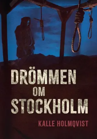 Drömmen om Stockholm