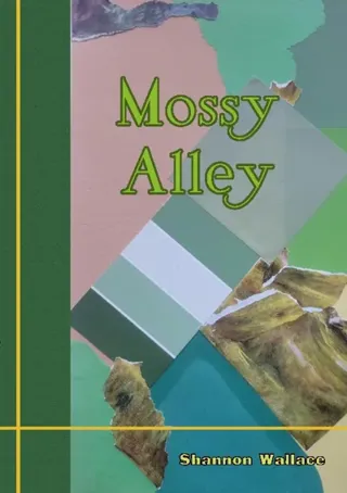 Mossy Alley
