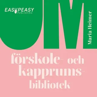 Om förskole- och kapprumsbibliotek
