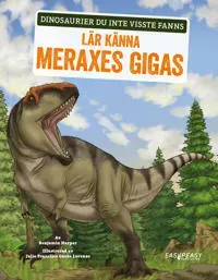 Lär känna meraxes gigas