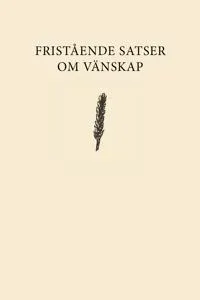 Fristående satser om vänskap