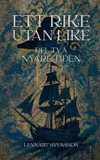 Ett rike utan like, del två