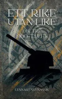 Ett rike utan like, del tre