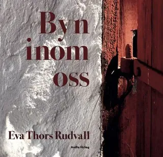Byn inom oss