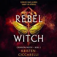 Rebel witch (svensk utgåva) av Mius