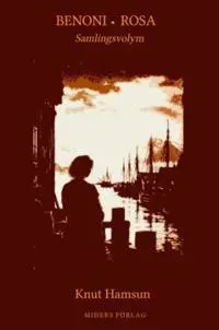 Benoni & Rosa : samlingsvolym