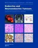 WHO Classification of Endocrine and Neuroendocrine Tumours 5th edition