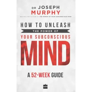 How to Unleash the Power of Your Subconscious Mind