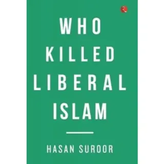 Who Killed Liberal Islam