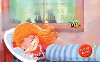 My First Pop-Up Fairy Tales : Goldilocks and The Three Bears