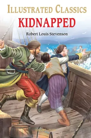 Kidnapped for Kids : Illustrated Children Classic