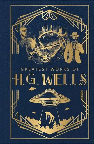 Greatest Works of H.G. Wells (Deluxe Hardbound Edition)