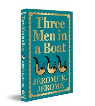 Three Men in a Boat (Deluxe Hardbound Edition)