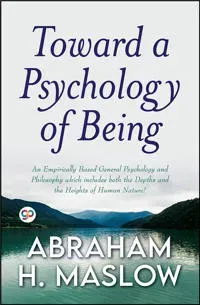 Toward a Psychology of Being