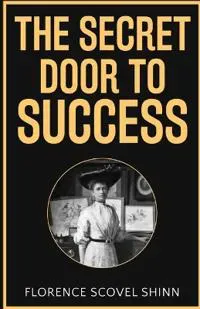 The Secret Door to Success