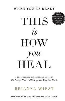When You're Ready, This is How You Heal (English)