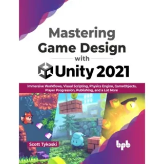 Mastering Game Design with Unity 2021