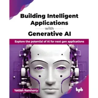 Building Intelligent Applications with Generative AI