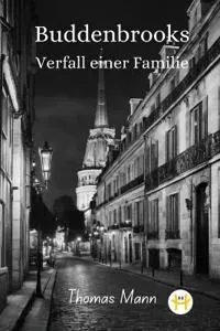 Buddenbrooks. Verfall einer Familie