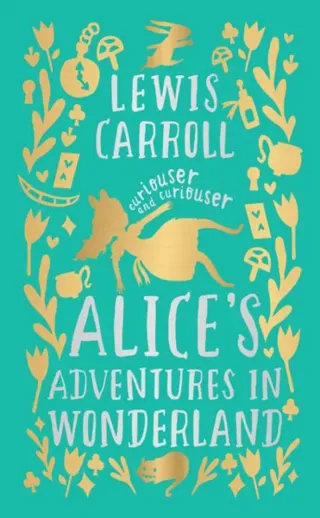 Alice's Adventures in Wonderland (Deluxe Hardbound Edition)