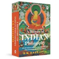 History of Indian Philosophy Vol. I , A