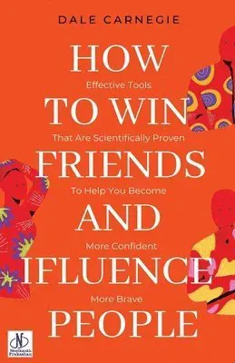 How to Win Friends and Influence People