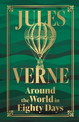 Around the World in Eighty Days (Deluxe Hardbound Edition)