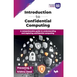 Introduction to Confidential Computing