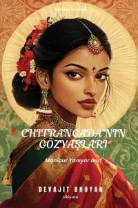 Tears of Chitrangada Turkish Version (Edition1)