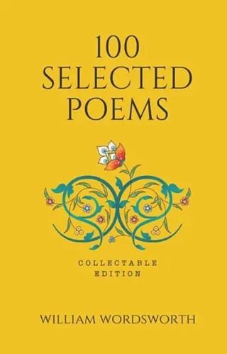 100 Selected Poems - William Wordsworth