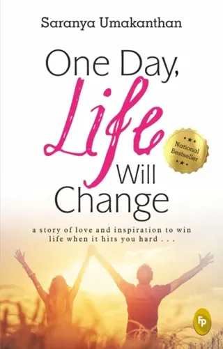 One Day, Life Will Change