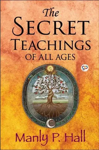 The Secret Teachings of All Ages