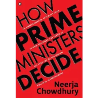 How Prime Ministers Decide
