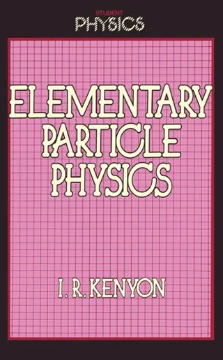 Elementary Particle Physics