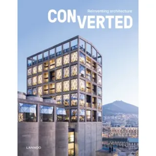 Converted. Reinventing architecture