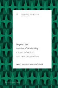 Beyond the Translator's Invisibility