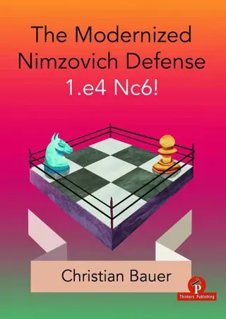 Modernized Nimzovich Defense 1.e4 Nc6!