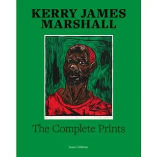 Kerry James Marshall: The Complete Prints