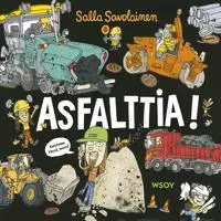Asfalttia!
