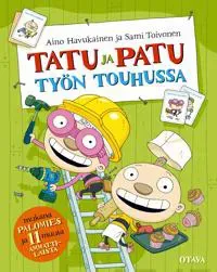 Tatu ja Patu työn touhussa